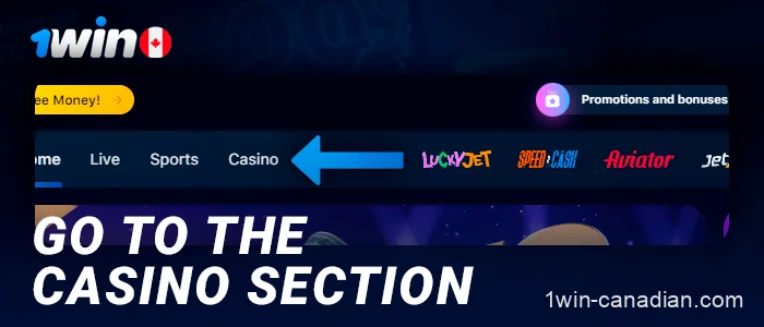 Go to the casino section on 1win