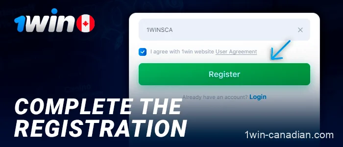 Complete the 1win registration process